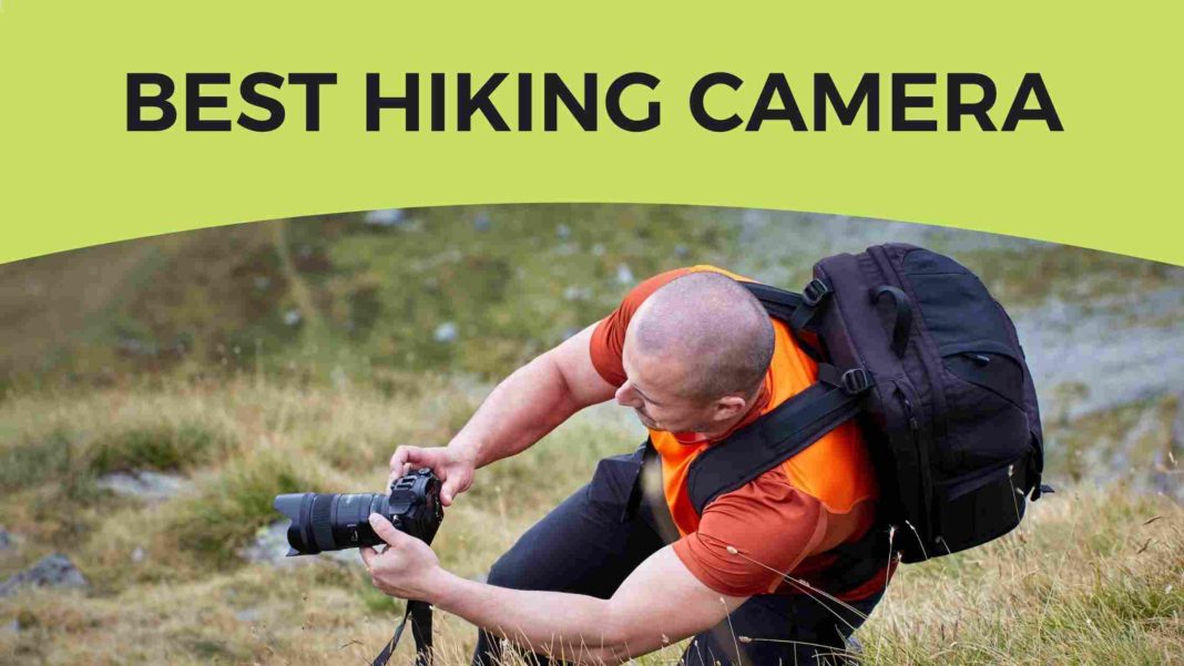 Best Hiking Camera